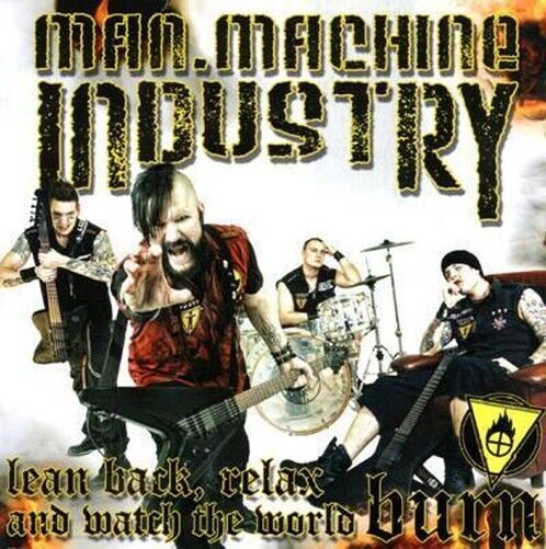 Man.machine.industry Lean Back Relax and Watch the World Burn CD Europe Gmr