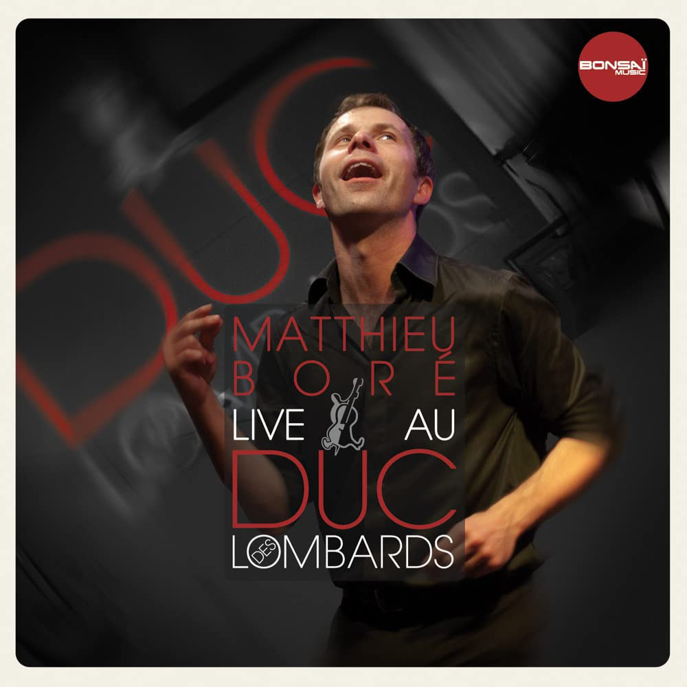 Matthieu Boré Live au Duc des Lombards (CD)