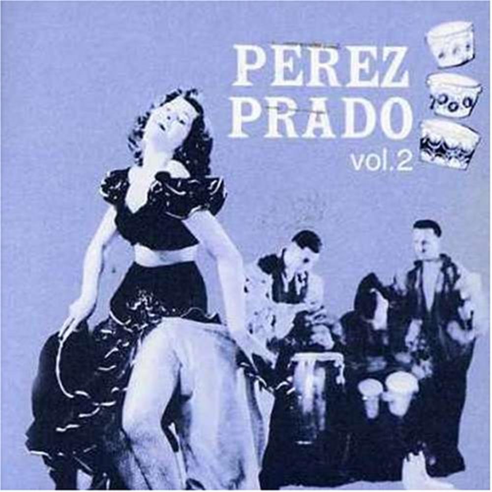 Perez Prado Vol. 2 - Perez Prado (Audio CD)