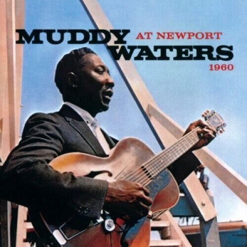 Muddy Waters at Newport 1960 by Muddy Waters
