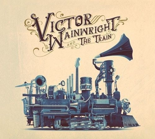 Vinile Victor Wainwright & The Train - Victor Wainwright & The Train