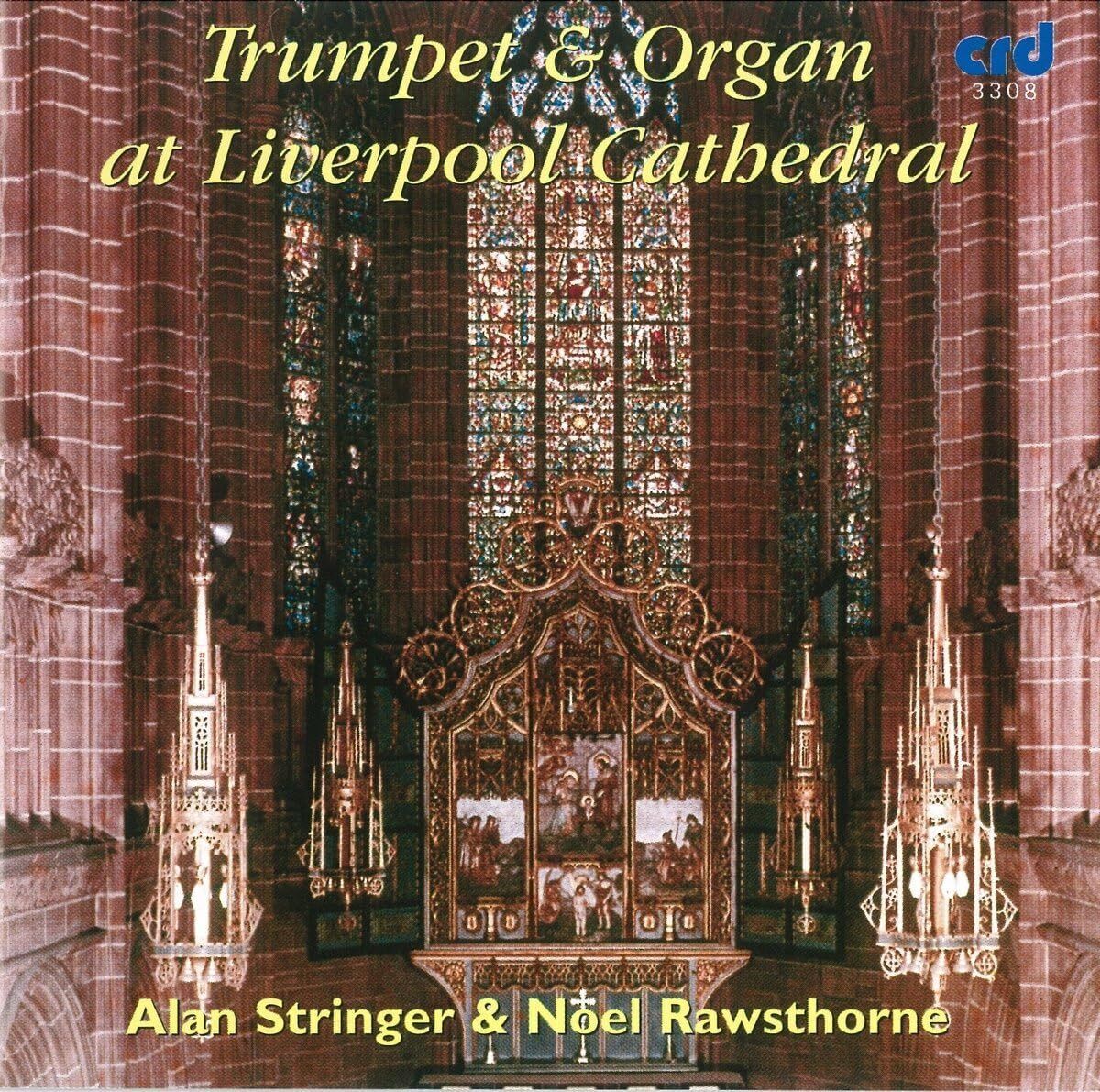 Alan Stringer Trumpet & Organ at Liverpool Cathedral (CD) Album