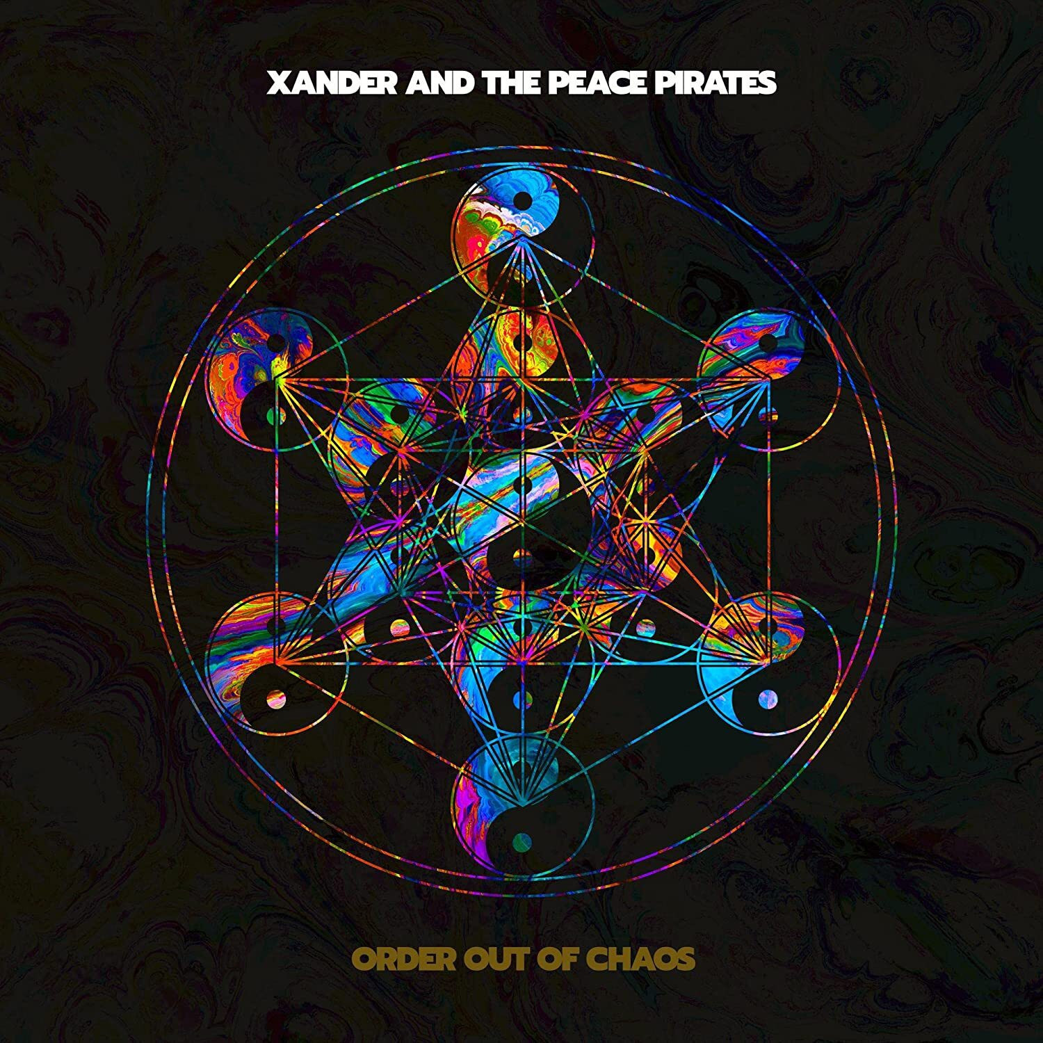 Xander and the Peace Pirates Order Out of Chaos (CD) Album
