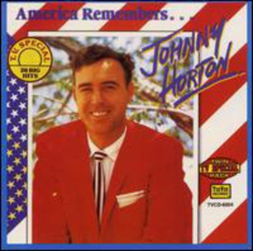 Johnny Horton America Remembers Johnny Horton (CD)