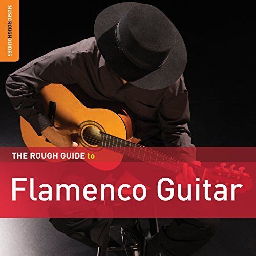 Aa.Vv. - The Rough Guide To Flamenco Guitar