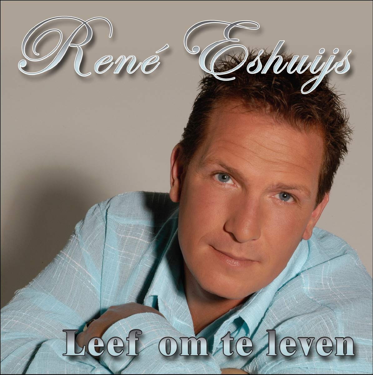 Rene Eshuijs - Leef Om Te Leven (CD) CD NUOVO