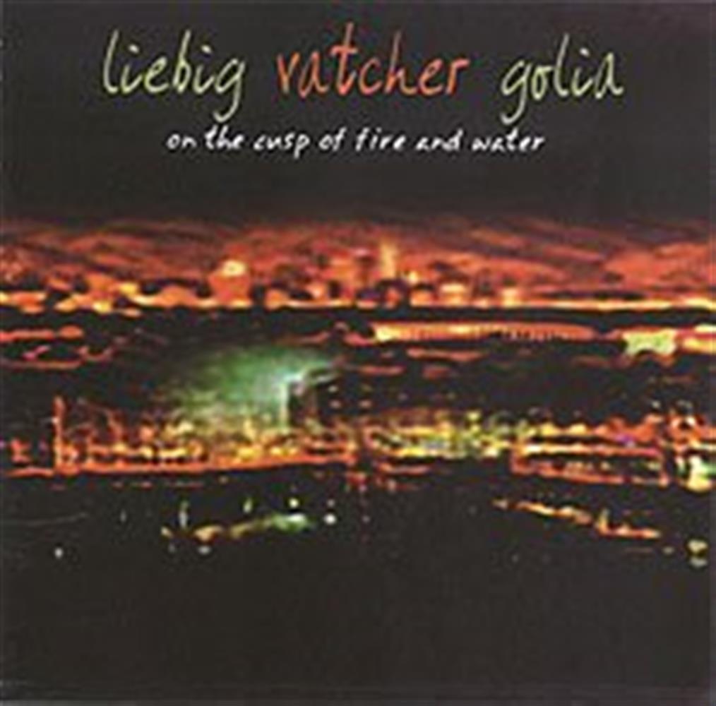 On Cusp Of Fire & Water - Steuart Liebig (Audio cd)