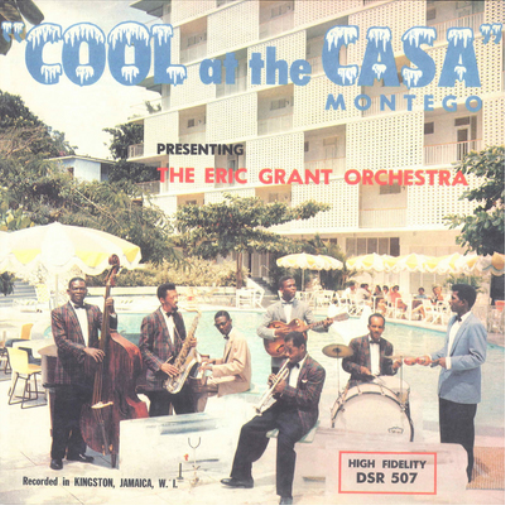 The Eric Grant Orchestra Cool at the Casa Montego (CD) Album
