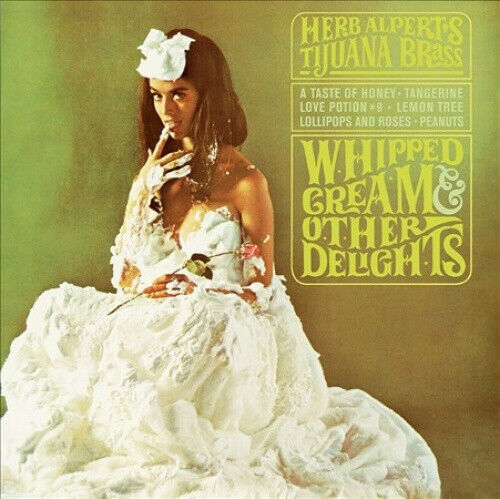 Whipped Cream & Other Delights by Herb Alpert