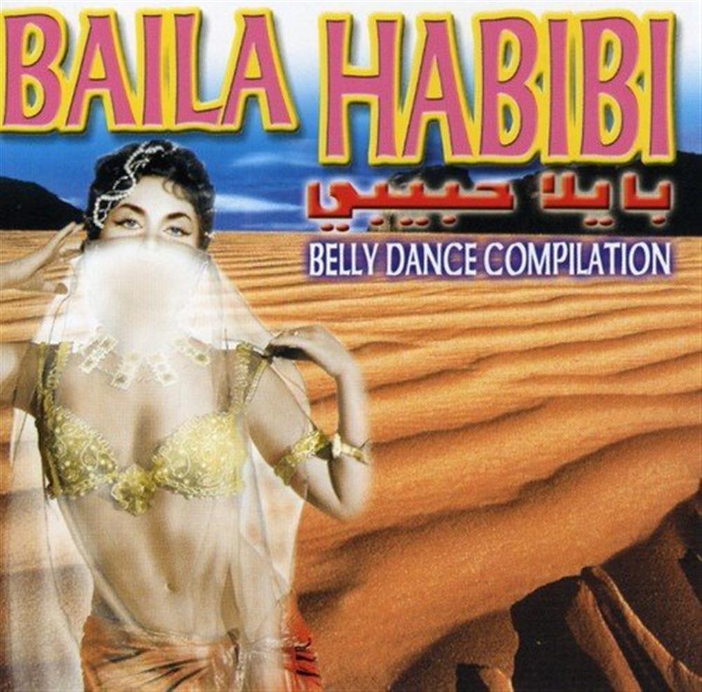 Baila Habibi - Belly Dance Compilation - Various Artists (Audio CD)