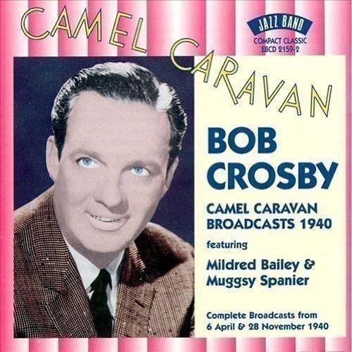 Audio Cd Bob Crosby - Camel Caravan
