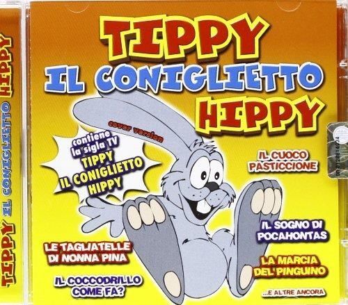 7829591 Audio Cd Tippy Il Coniglietto Hippy / Various