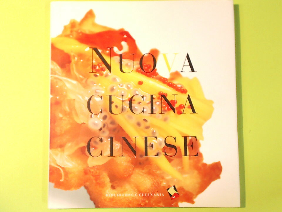 NUOVA CUCINA CINESE BIBLIOTHECA CULINARIA