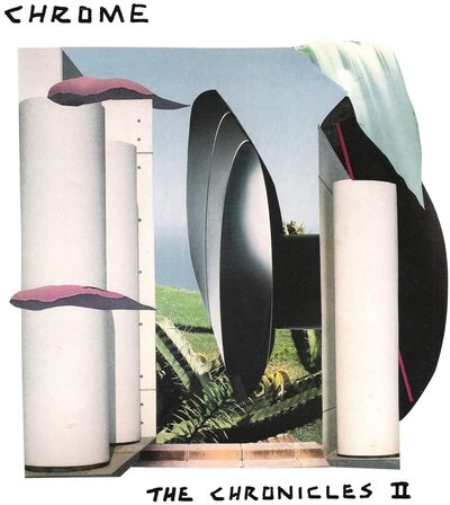 Chrome The Chronicles II (Vinyl LP) 12" Album