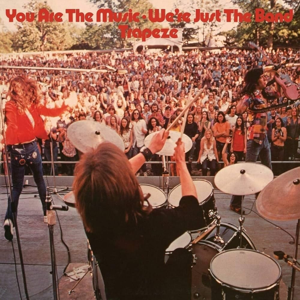 You Are The Music... We'Re Just The Band - Trapeze (Vinile)