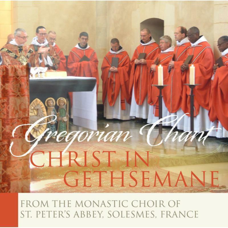 Monks of Solesmes Christ In Gethsemane [the Monks of Solesmes; Dom Jean Claire