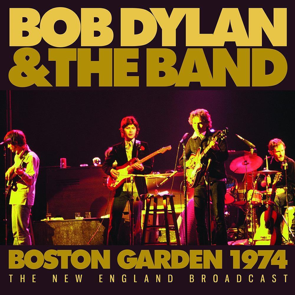 Boston Gardens 1974 - Bob Dylan & The Band (Audio Cd)