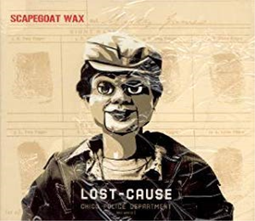 Scapegoat Wax Lost Cause / Aisle 10 / We Got Something (CD)