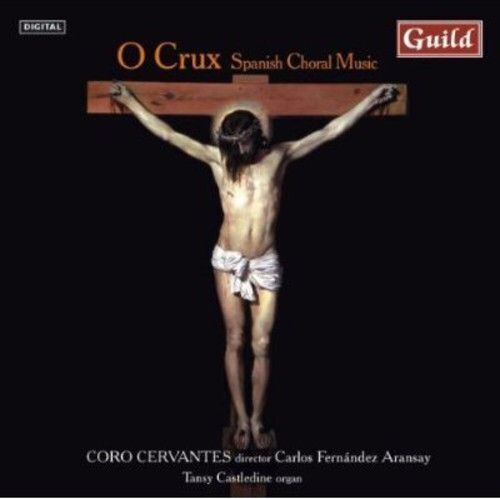 Audio Cd O Crux: Spanisch Choral Music - Cervantes-Albeniz/Arriaga/Barbieri