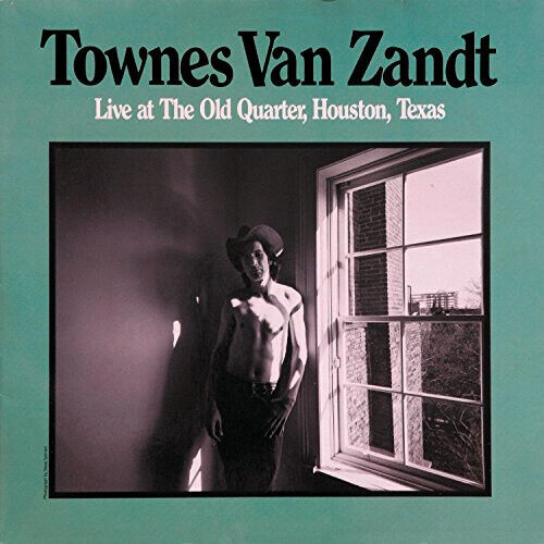 Live at The Old Quarter, Houston, Texas by Zandt Townes Van
