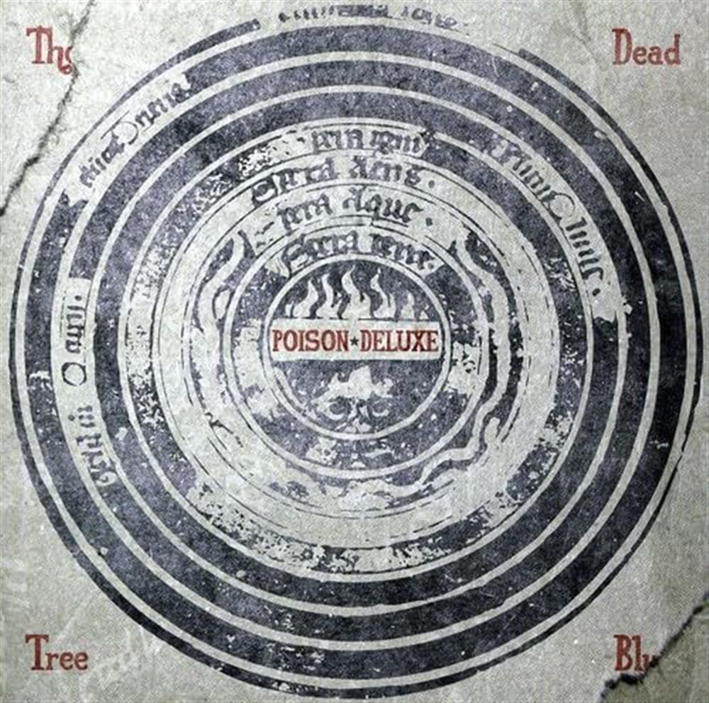 Dead Tree Blues - Poison Deluxe (Audio cd)