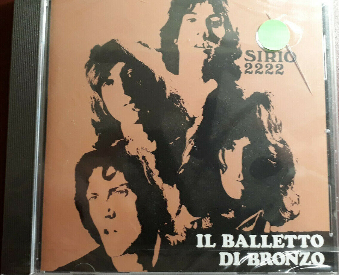 BALLETTO DI BRONZO- SIRIO 2222 *CD BRAND NEW STILL SEALED NUOVO SIGILLATO RARE
