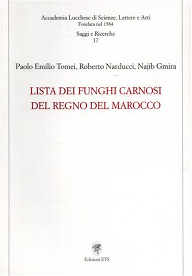 Tomei,Paolo Emilio. - Lista dei funghi carnosi del regno del Marocco.