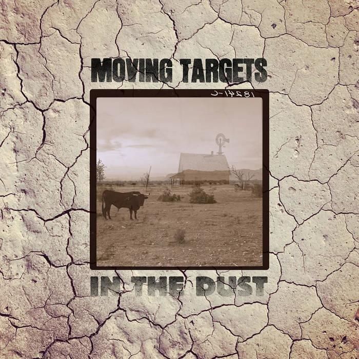 Audio Cd Moving Targets - In The Dust
