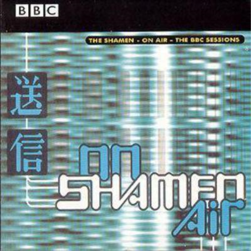 The Shamen On Air: The BBC Sessions (CD) Album
