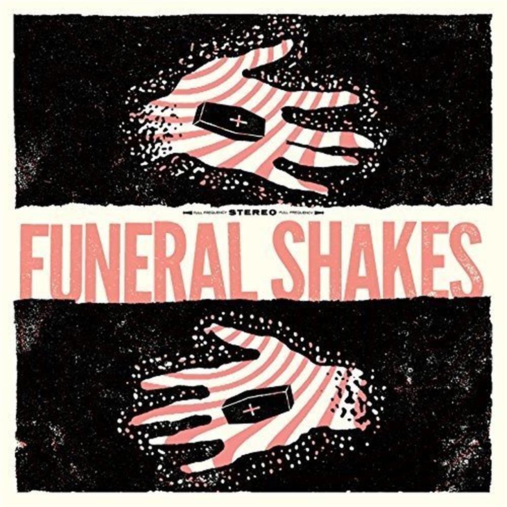 Funeral Shakes - Funeral Shakes (Audio cd)