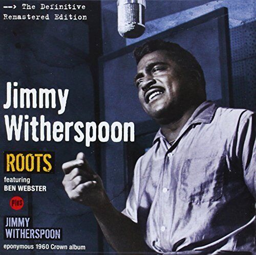 Jimmy Whiterspoon Roots/Jimmy Witherspoon (CD) Album