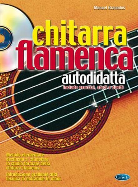 MANUEL GRANADOS- CHITARRA FLAMENCA AUTODIDATTA + CD