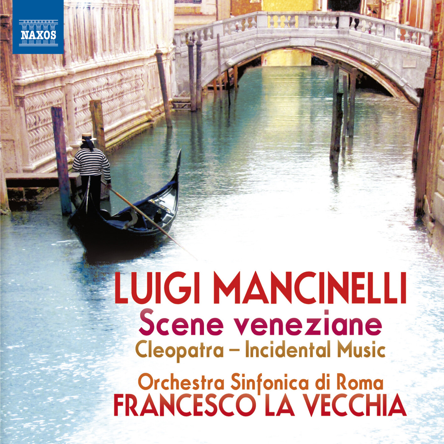 Luigi Mancinelli Luigi Mancinelli: Scene Veneziane (CD) Album