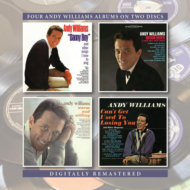 Andy Williams Danny Boy/ Moon River / Warm & Willing / Can't Get Used To Losing