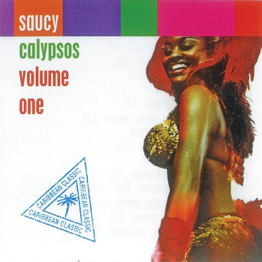 Saucy Calypso Volume One - Various Artists (Audio cd)