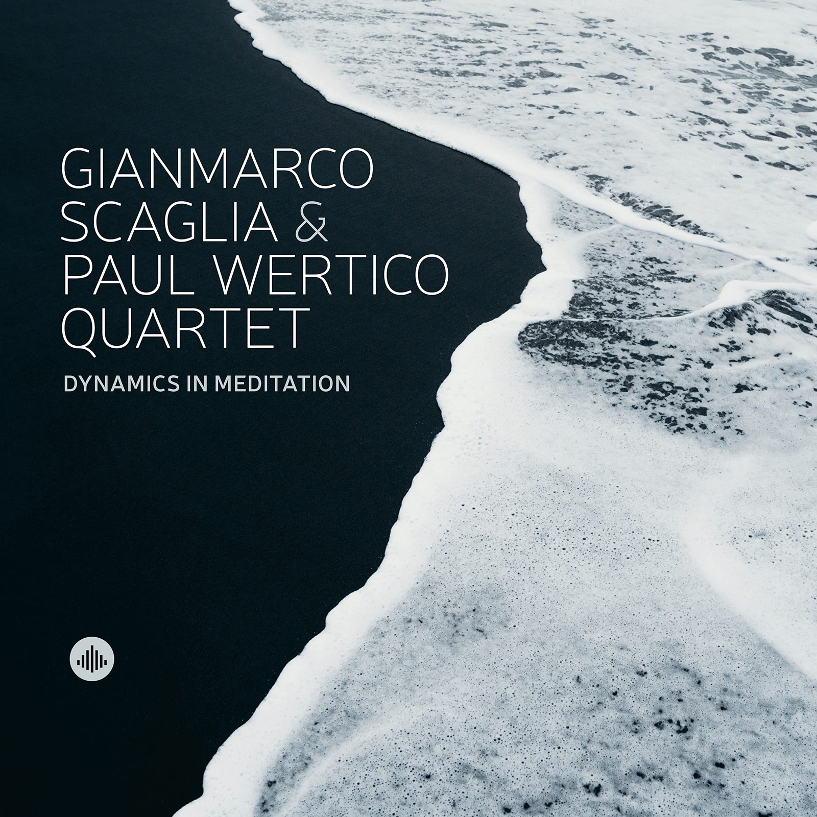 Gianmarco Scaglia and Paul Wertico Quartet Gianmarco Scaglia & Paul Wertico