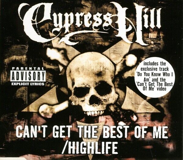 Cypress Hill – Can't Get The Best Of Me / Highlife - CD,SINGLE,UK,2000,4 TRACKS
