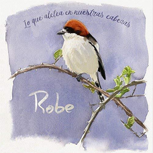 Robe Lo Que Aletea En Nuestras Cabezas (CD)