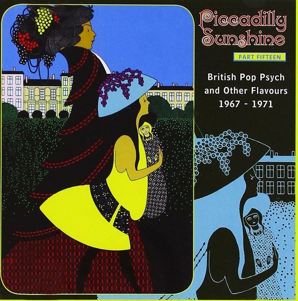 Piccadilly Sunshine: Part 15 British Pop Psych And Other Flavou... (Audio Cd)