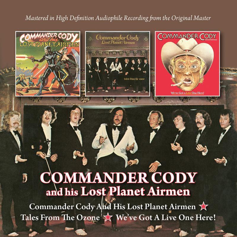 Commander Cody and His Lost Planet Airmen Commander Cody & His Lost Planet