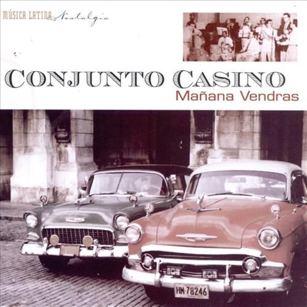 Manana Vendras 1941-1948 - Conjunto Casino (Audio cd)