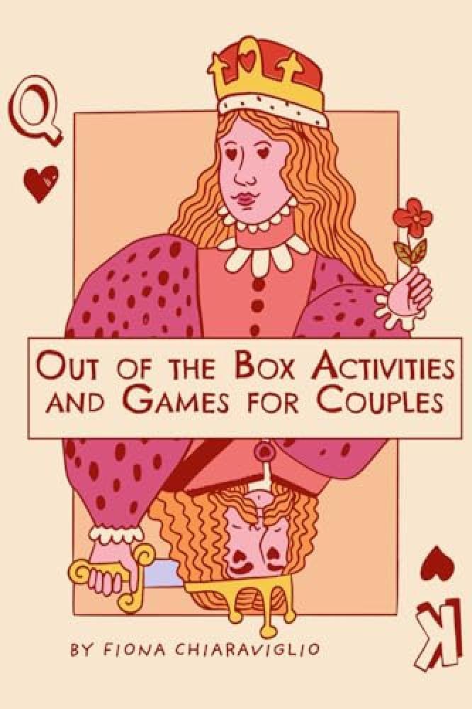 Out of the Box Activities and Games for Couples: The Activity Book of Games and