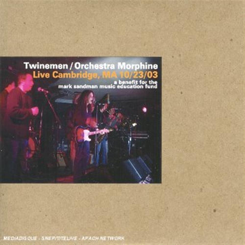 Live Cambridge Ma...2003 - Twinemen & Orchestra Morphin (Audio cd)