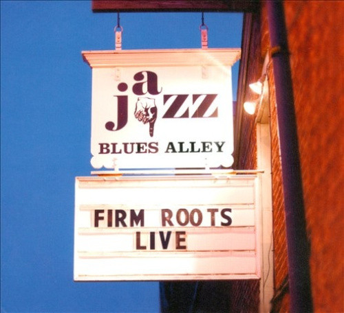 Firm Roots (Live) by Firm Roots