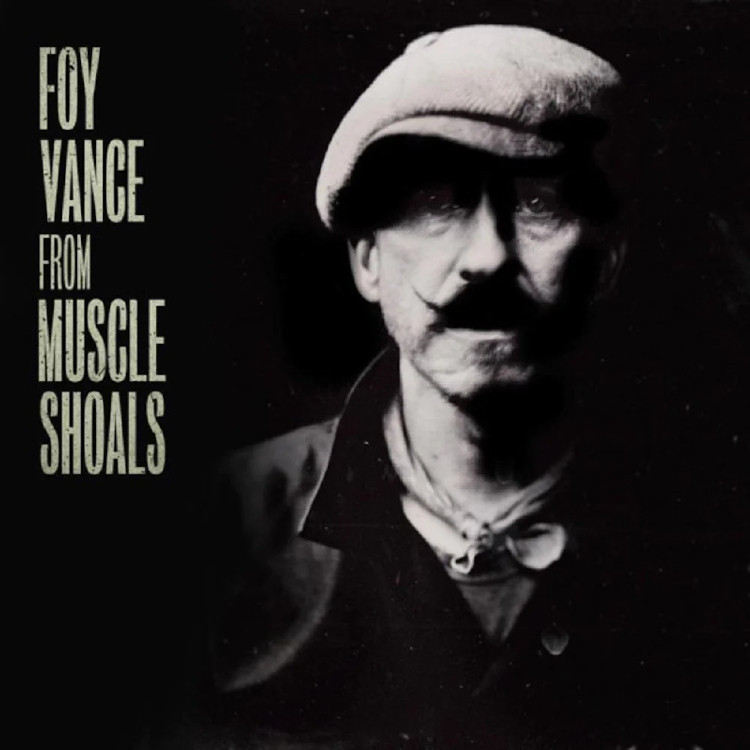Foy Vance From Muscle Shoals (Vinyl LP) 12" Album