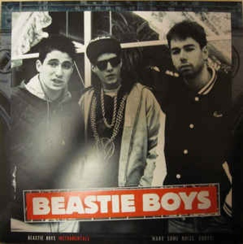 Make Some Noise B-Boys * by Beastie Boys