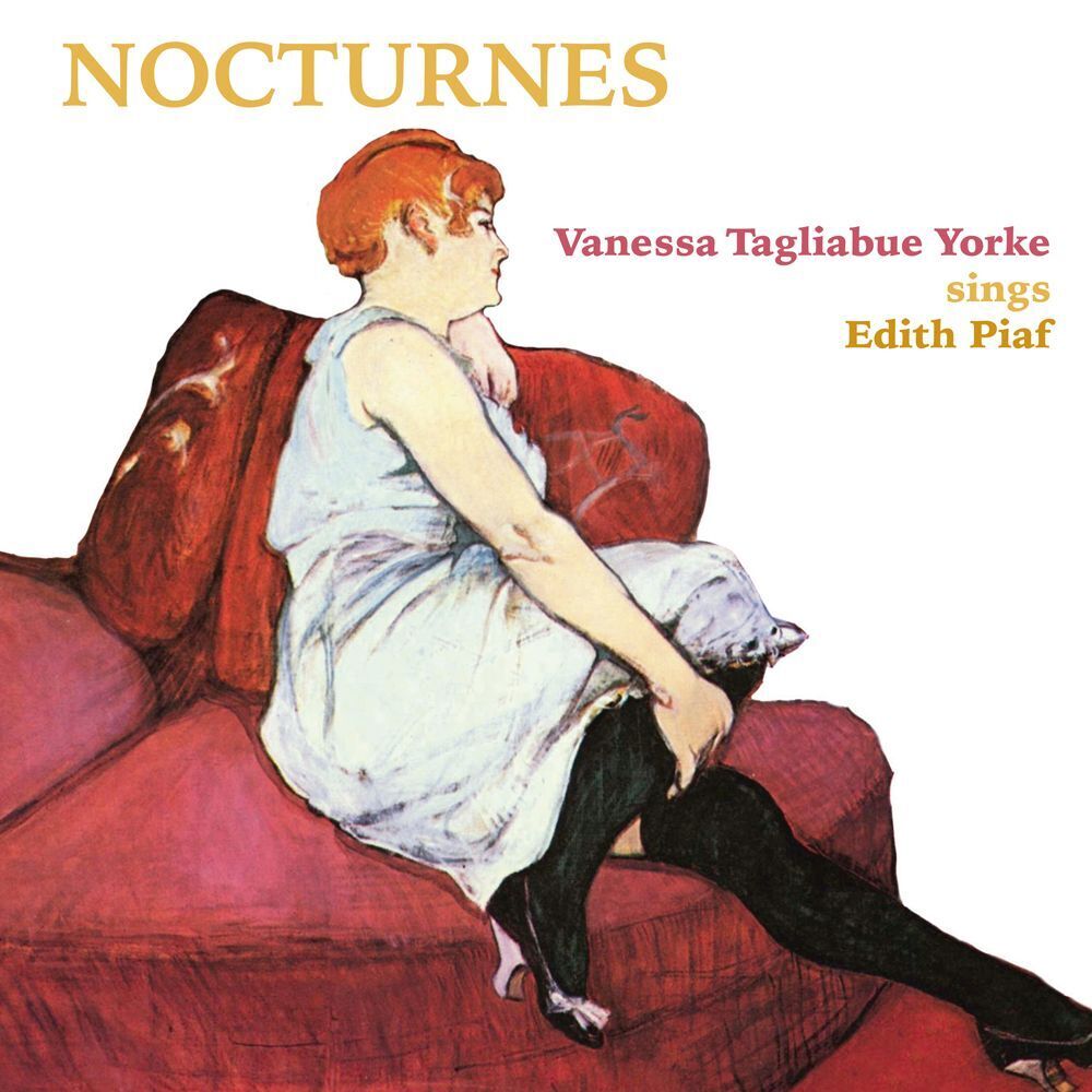 Audio Cd Vanessa Tagliabue Yorke - Nocturnes Sings Edith Piaf