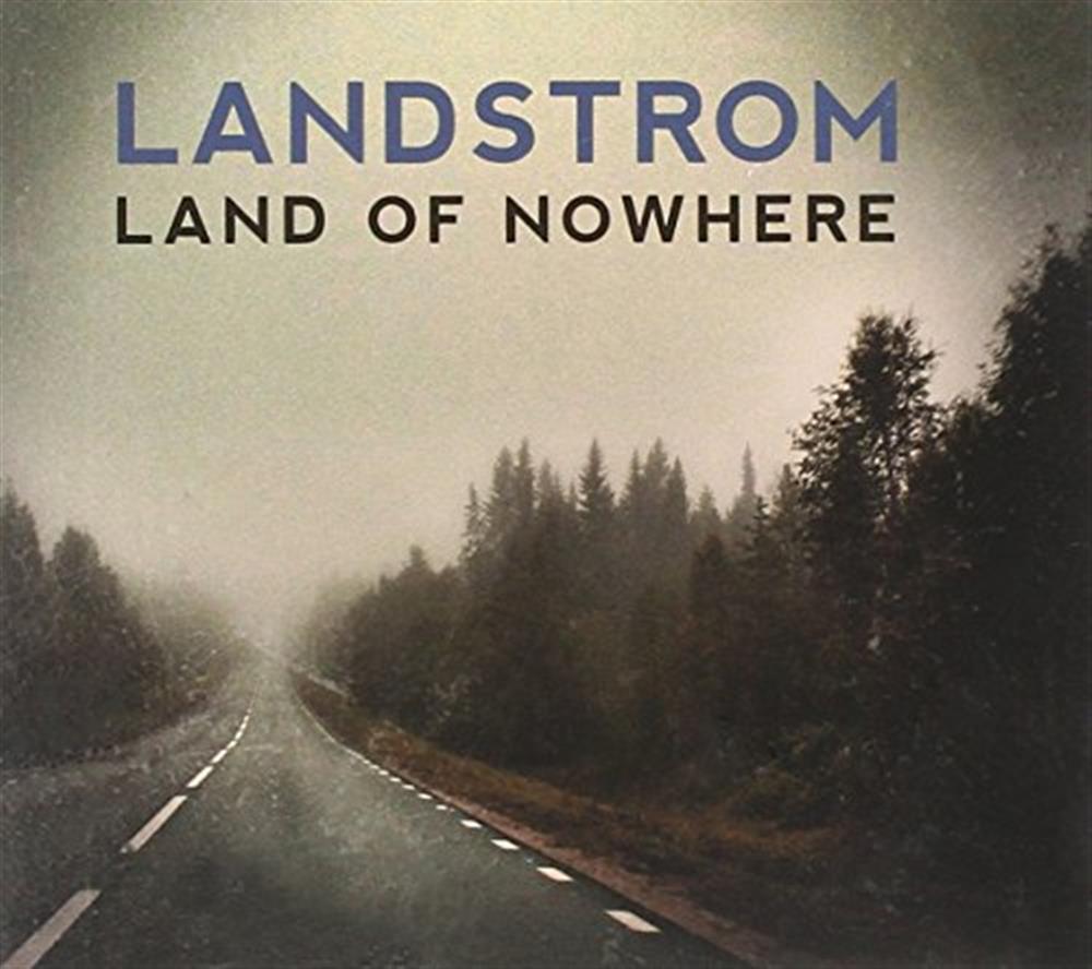 Land Of Nowhere - Landstrom (Audio cd)