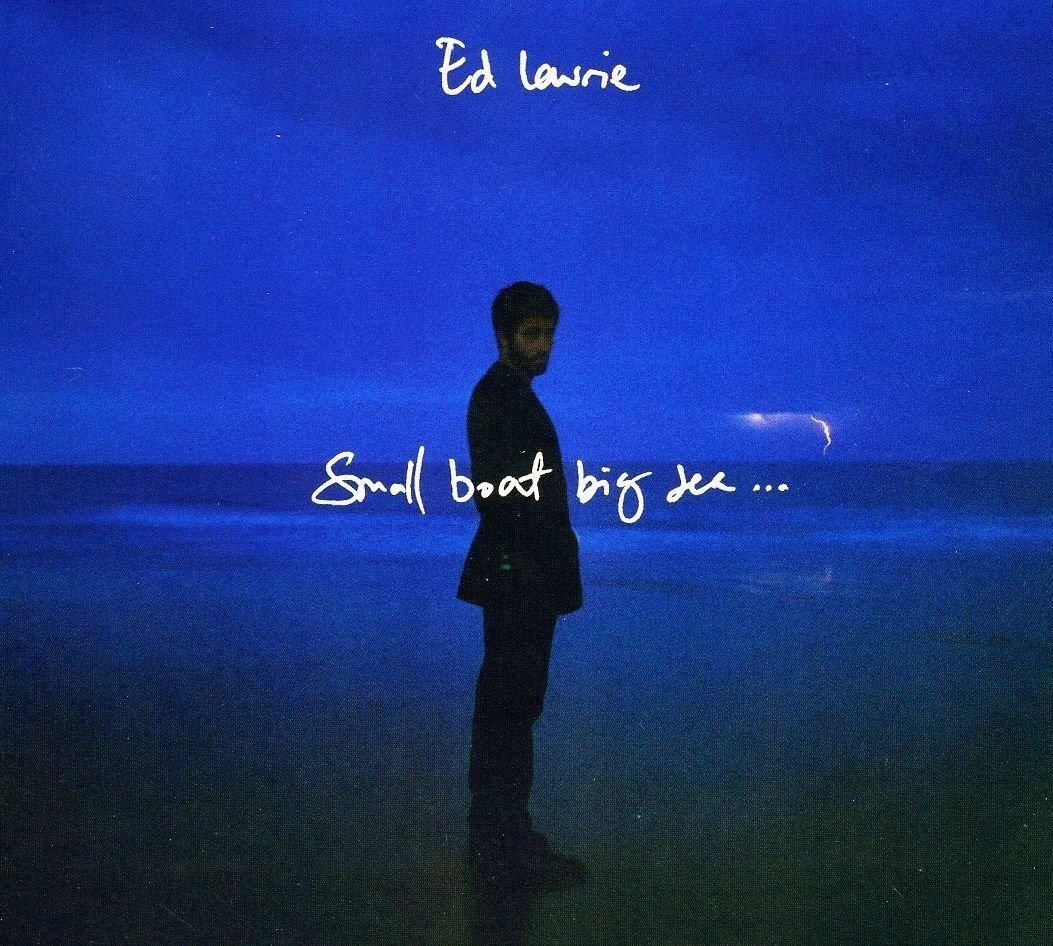 Audio Cd Ed Laurie - Small Boat, Big Sea
