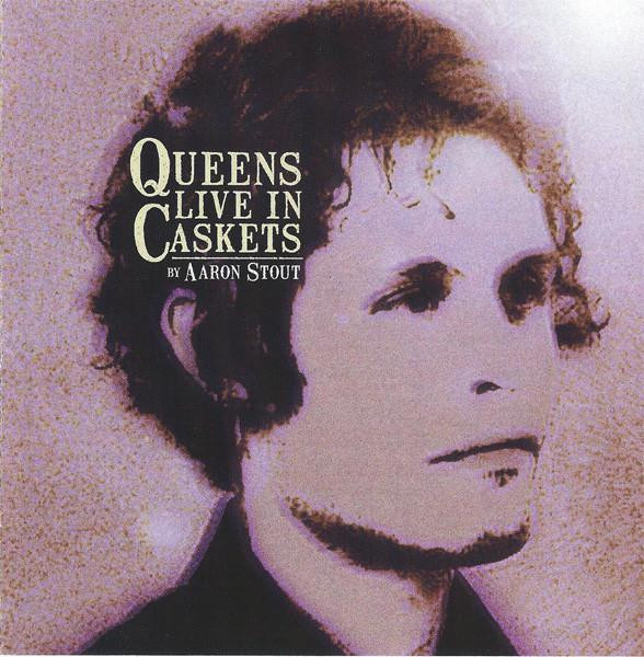 Aaron Stout Queens Live In Caskets CD UK Monotreme 2006 Sealed MONO23